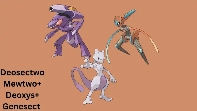 The mewtwo+deoxys+genesect are showing.